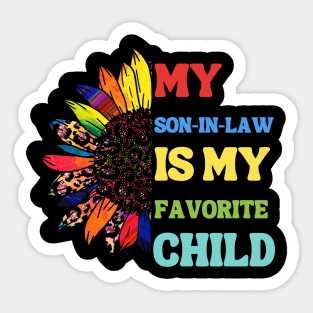 My Son In Law Is My Favorite Child Sticker